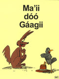 Coyote and Crow - Ma'ii doo Gaagii  - Coy-2