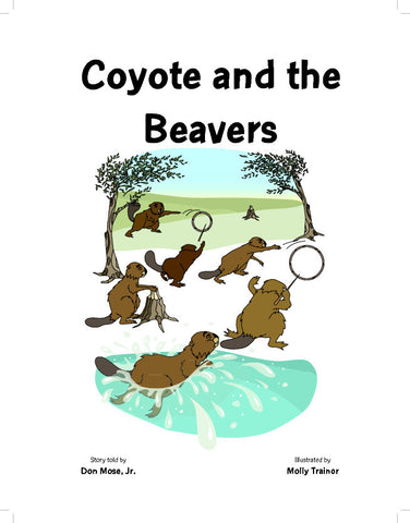 Coyote and the Beavers Coy-7 | Heritage Language Resource Center