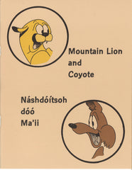 Mountain Lion and Coyote - Nashdoitsoh doo Ma'ii