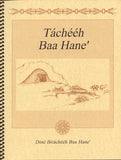 Tacheeh Baa Hane' - Story of the Navajo Sweat Lodge