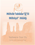Nihil'ideez'ii'ii Nihiyi' Holo - The Guardian Within Us